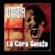 Le texte musical CONTROLLO ZERO de LA CURA GIUSTA est également présent dans l'album Grida (2007)