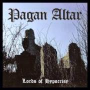 Le texte musical THE INTERLUDE de PAGAN ALTAR est également présent dans l'album The lords of hypocrisy (2004)