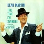 Le texte musical YOU'RE NOBODY TIL SOMEBODY LOVES YOU de DEAN MARTIN est également présent dans l'album This time i'm swingin'! (1961)
