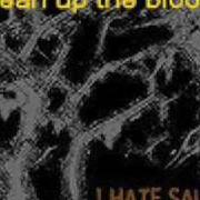 Le texte musical CLEAN UP THE BLOOD de I HATE SALLY est également présent dans l'album The plague (2005)