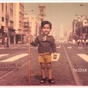 Le texte musical DASTAAN de TAJDAR JUNAID est également présent dans l'album What colour is your raindrop (2013)