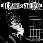 Le texte musical A DAY IN THE SUN de DEATH BY STEREO est également présent dans l'album If looks could kill i'd watch you die (1999)
