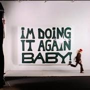 Le texte musical I'M DOING IT AGAIN BABY! de GIRL IN RED est également présent dans l'album I'm doing it again baby! (2024)