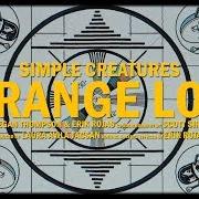 Le texte musical LUCY de SIMPLE CREATURES est également présent dans l'album Strange love (2019)