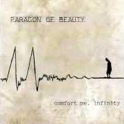 Le texte musical ONE STEP INTO NOTHINGNESS de PARAGON OF BEAUTY est également présent dans l'album Confort me, infinity (2001)