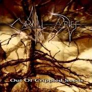 Le texte musical THEATRE OF THE FLESH de CARNAL GRIEF est également présent dans l'album Out of crippled seeds (2004)