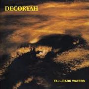 Le texte musical SUBMERGED SECONDS de DECORYAH est également présent dans l'album Fall-dark waters (1996)