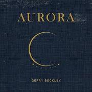 Le texte musical AERIAL de GERRY BECKLEY est également présent dans l'album Aurora (2022)