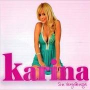 Le texte musical ENFERMO DE AMOR de KARINA est également présent dans l'album Sin vergüenza (2012)