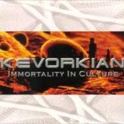 Le texte musical FEAST OF THE VANQUISHED FLESH de KEVORKIAN est également présent dans l'album Immortality in culture (2002)