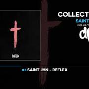 Le texte musical GOD BLESS THE RATCHETS de SAINT JHN est également présent dans l'album Collection one (2018)