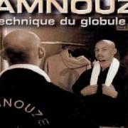 Le texte musical RÈGLEMENT DE COMPTE de KAMNOUZE est également présent dans l'album La technique du globule noir (1999)