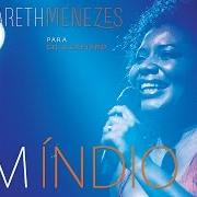 Le texte musical UM ÍNDIO de MARGARETH MENEZES est également présent dans l'album Para gil & caetano (2015)