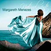Le texte musical ABUSO DE PODER de MARGARETH MENEZES est également présent dans l'album Naturalmente