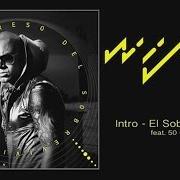 Le texte musical INTRO de WISIN est également présent dans l'album El sobreviviente (2004)