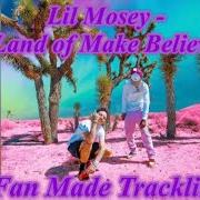 Le texte musical BLUEBERRY FAYGO de LIL MOSEY est également présent dans l'album The land of make believe (2020)