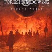 Le texte musical SECOND WORLD de THE FORESHADOWING est également présent dans l'album Second world (2012)