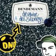 Le texte musical LALALABERNICH de DENDEMANN est également présent dans l'album Die pfütze des eisbergs (2006)