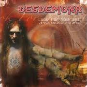 Le texte musical LOVE AND PRIDE de DESDEMONA est également présent dans l'album Look for yourself (2004)