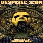 Le texte musical NAMELESS de DESPISED ICON est également présent dans l'album The ills of modern man (2007)