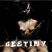 Le texte musical KISS US GOODBYE de DESTINY est également présent dans l'album The tracy chapter (2004)