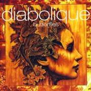 Le texte musical BUTTERFLIES de DIABOLIQUE est également présent dans l'album Butterflies (2000)