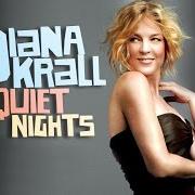 Le texte musical I'VE GROWN ACCUSTOMED TO YOUR FACE de DIANA KRALL est également présent dans l'album Quiet nights (2009)