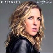 Le texte musical ALONE AGAIN (NATURALLY) de DIANA KRALL est également présent dans l'album Wallflower (2014)