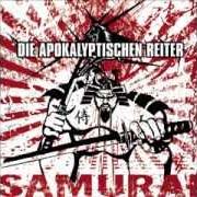 Le texte musical HEY-HO de DIE APOKALYPTISCHEN REITER est également présent dans l'album Samurai (2004)