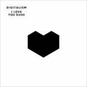 Le texte musical 2 HEARTS de DIGITALISM est également présent dans l'album I love you dude