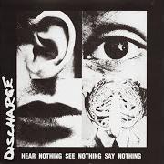 Le texte musical THE FINAL BLOOD BATH de DISCHARGE est également présent dans l'album Hear nothing, see nothing, say nothing (1982)