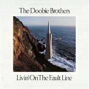 Le texte musical LARRY THE LOGGER TWO-STEP de THE DOOBIE BROTHERS est également présent dans l'album Livin' on the fault line (1977)