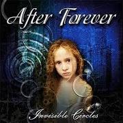 Le texte musical BETWEEN LOVE AND FIRE de AFTER FOREVER est également présent dans l'album Invisible circles (2004)