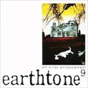 Le texte musical NAMELESS (THE 4TH AND THE 10TH) de EARTHTONE9 est également présent dans l'album Off kilter enhancement (1999)