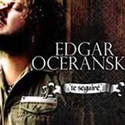 Le texte musical LLEGA CADA NOCHE de EDGAR OCERANSKY est également présent dans l'album Te seguiré (2007)