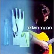 Le texte musical SEE OFF THIS MOUNTAIN de EDWIN MCCAIN est également présent dans l'album Messenger (1999)