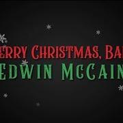 Le texte musical JINGLE BELLS de EDWIN MCCAIN est également présent dans l'album Merry christmas, baby (2019)