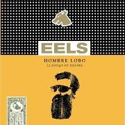 Le texte musical PRIZEFIGHTER de EELS est également présent dans l'album Hombre lobo: 12 songs of desire (2009)