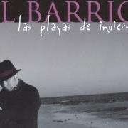 Le texte musical MAESTRA DEL FRACASO de EL BARRIO est également présent dans l'album Las playas de invierno (2005)