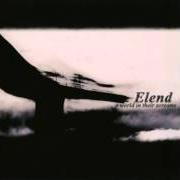 Le texte musical LE FLEUVE INFINI DES MORTS de ELEND est également présent dans l'album A world in their screams (2007)