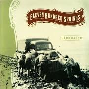 Le texte musical A STRAIGHTER LINE de ELEVEN HUNDRED SPRINGS est également présent dans l'album Bandwagon (2004)