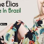 Le texte musical DRIVING AMBITION de ELIANE ELIAS est également présent dans l'album Made in brazil (2015)