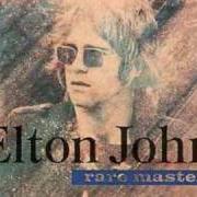 Le texte musical SICK CITY de ELTON JOHN est également présent dans l'album Rare masters (1992)