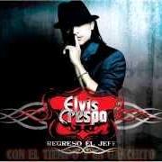 Le texte musical TE VEO TRISTE (FEAT. GISSELLE) de ELVIS CRESPO est également présent dans l'album Regresó el jefe (2007)