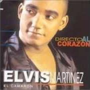 Le texte musical BAILANDO CON EL de ELVIS MARTINEZ est également présent dans l'album Directo al corazon (1999)