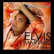 Le texte musical QUIERO LLEVARTE de ELVIS MARTINEZ est également présent dans l'album Asi te amo (2003)