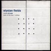 Le texte musical FOUNTAINS ON FIRE de ELYSIAN FIELDS est également présent dans l'album Bleed your cedar (1996)