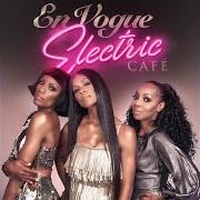 Le texte musical ELECTRIC CAFÉ de EN VOGUE est également présent dans l'album Electric café (2018)