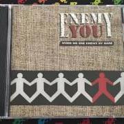 Le texte musical LOCK-OUT de ENEMY YOU est également présent dans l'album Where no one knows my name (1999)