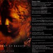Le texte musical BE THOU MY LETHE AND BLEEDING QUIETUS de ENSLAVEMENT OF BEAUTY est également présent dans l'album Traces o' red (1999)